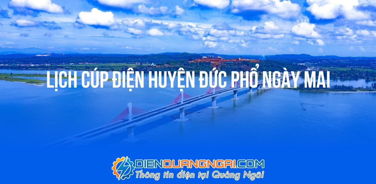 Lịch cúp điện Huyện Đức Phổ ngày mai - 24/10/2024