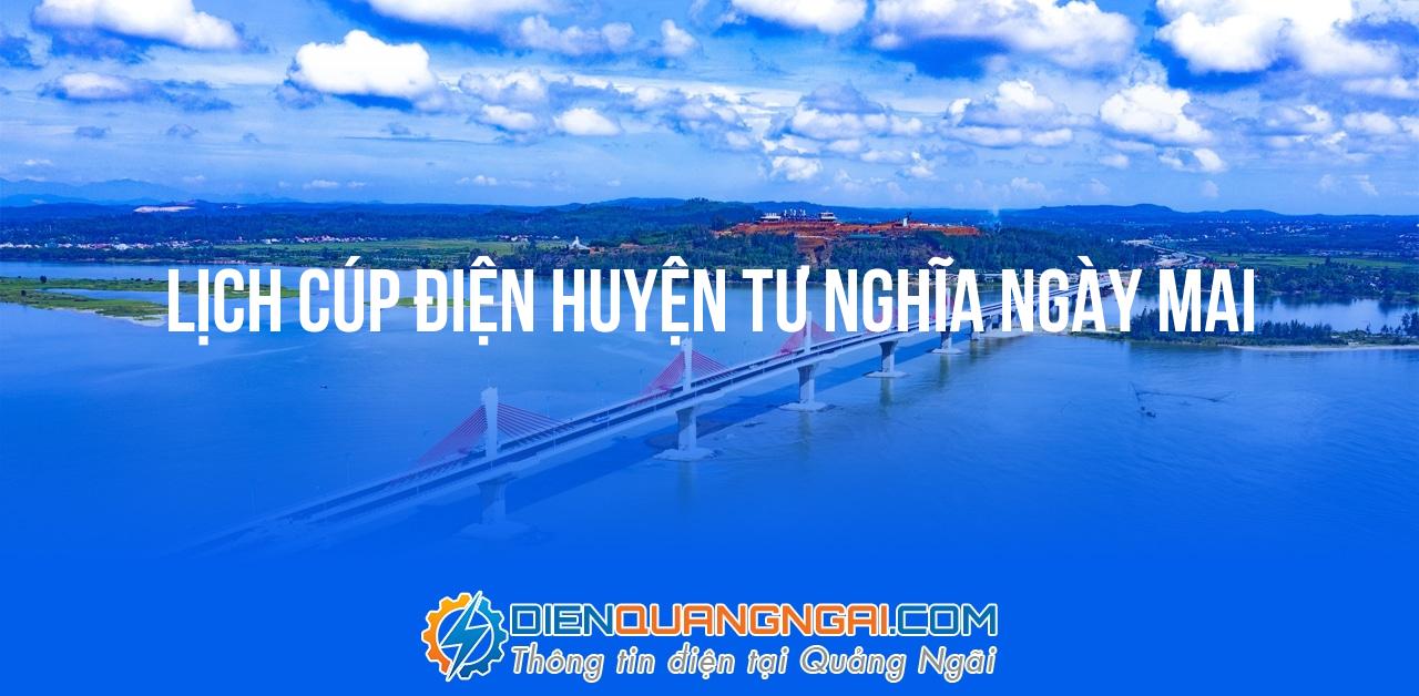 Lịch cúp điện Huyện Tư Nghĩa ngày mai - 24/10/2024